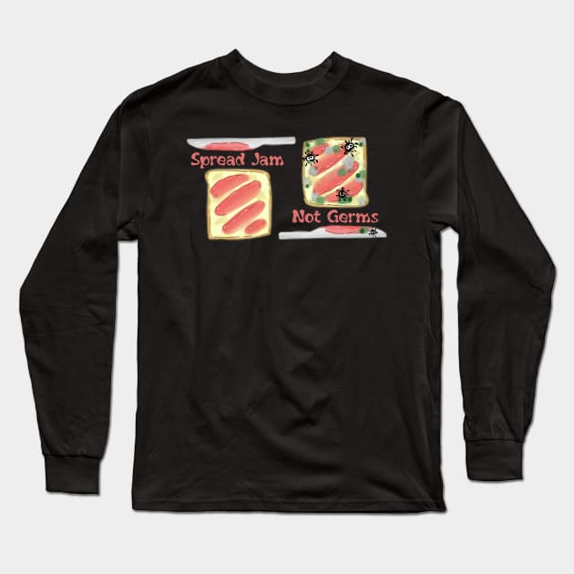 Spread Jam Long Sleeve T-Shirt by Madblossom